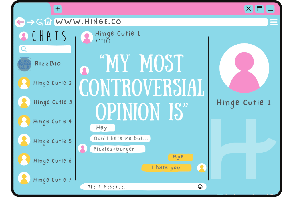 90 debateworthy answers “My most controversial opinion is” Hinge