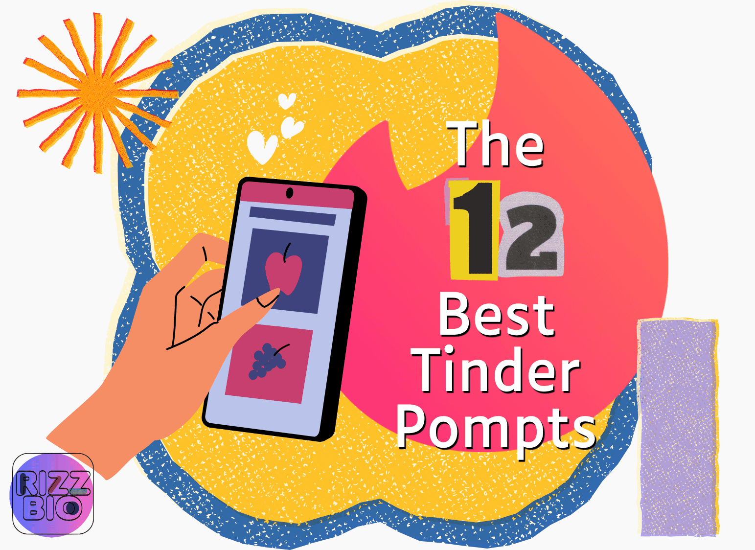 The best 12 Tinder prompts