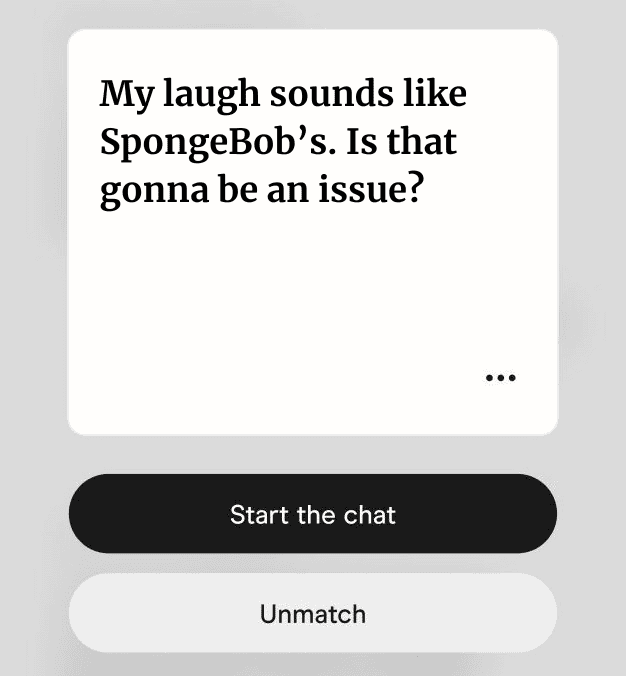 My laugh sounds like SpongeBob’s. Is that gonna be an issue