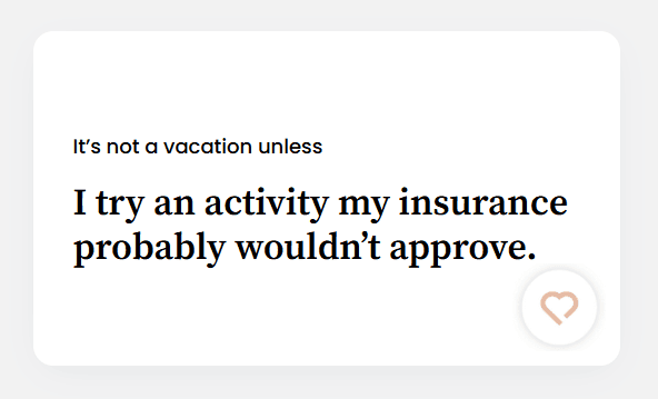 I try an activity that my insurance probably wouldn’t approve.