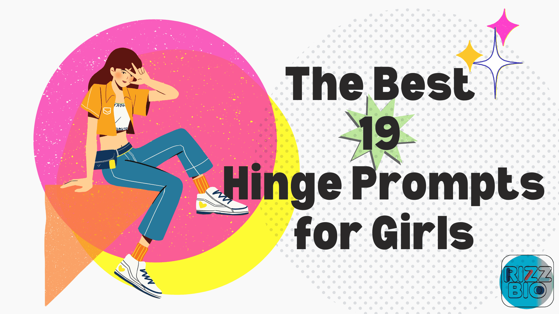 19 Best Hinge Prompts for Girls That Showcase Personality