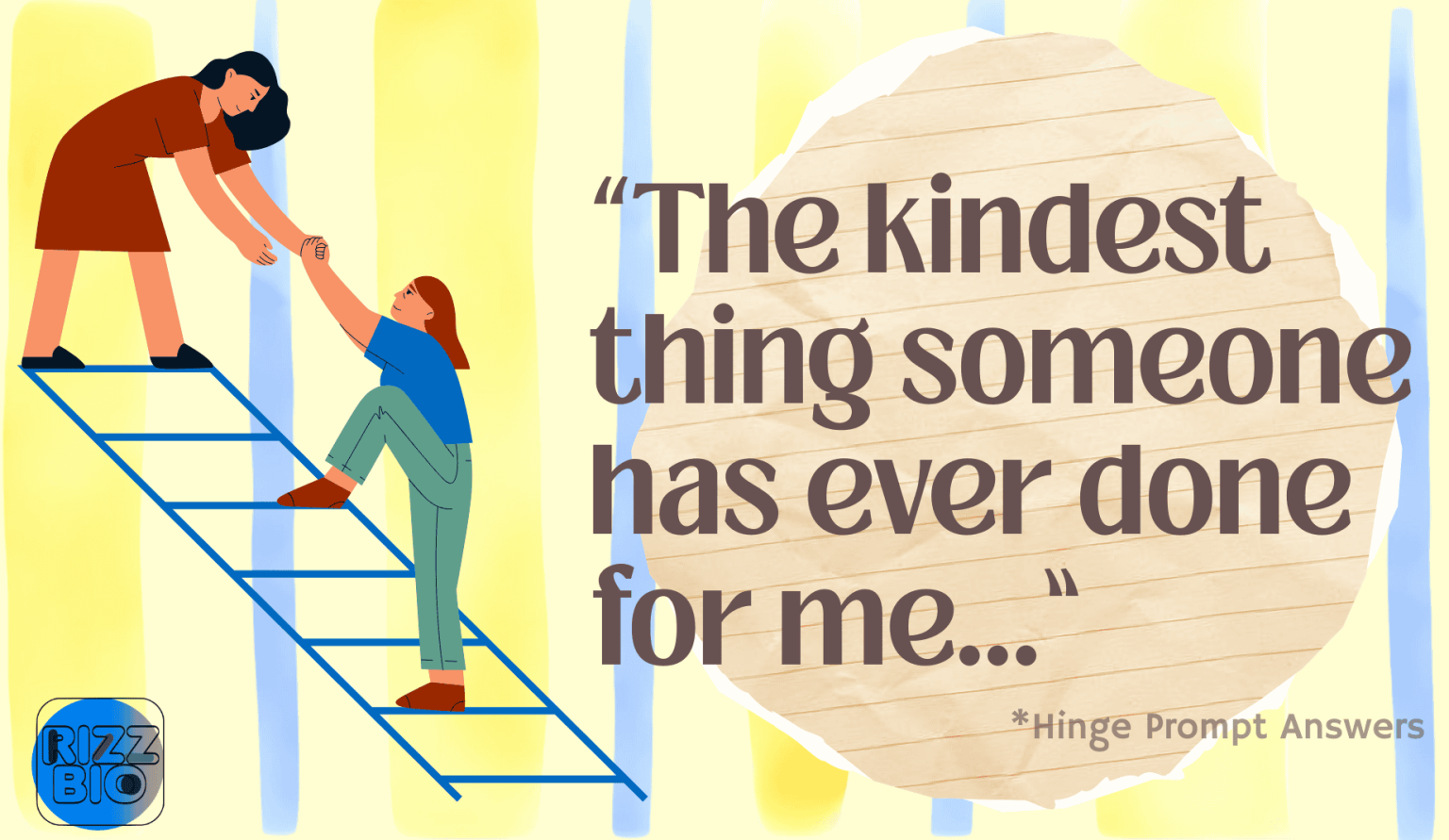 105 Deep Answers: “The Kindest Thing Someone Has Ever Done For Me ...