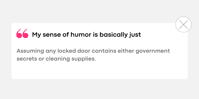 Assuming any locked door contains either government secrets or cleaning supplies.