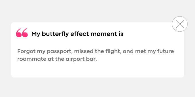 2. Forgot my passport, missed the flight, and met my future roommate at the airport bar.