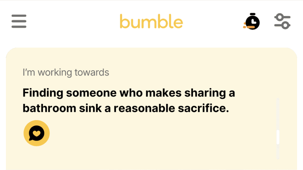 3. Finding someone who makes sharing a bathroom sink a reasonable sacrifice.