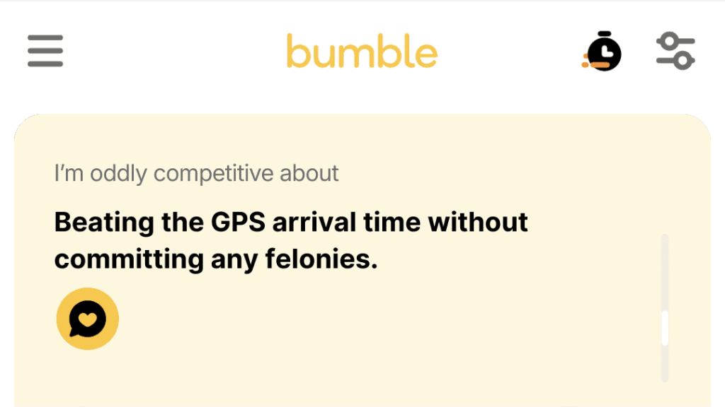 4. Beating the GPS arrival time without committing any felonies.
