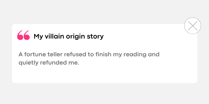 A fortune teller refused to finish my reading and quietly refunded me.