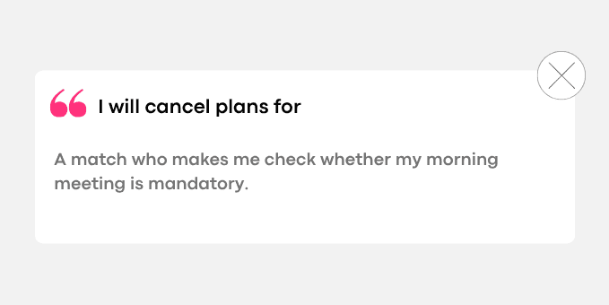 A match who makes me check whether my morning meeting is mandatory.