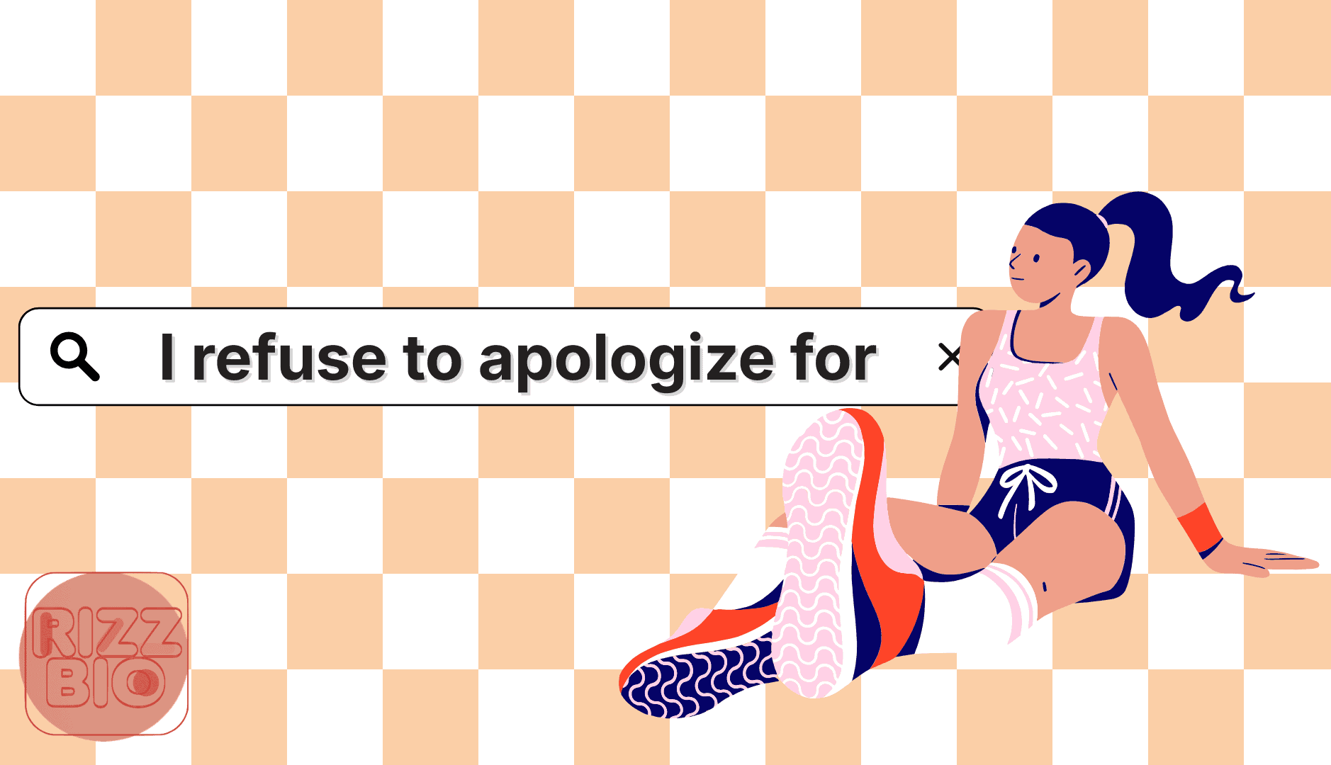 “I refuse to apologize for”
