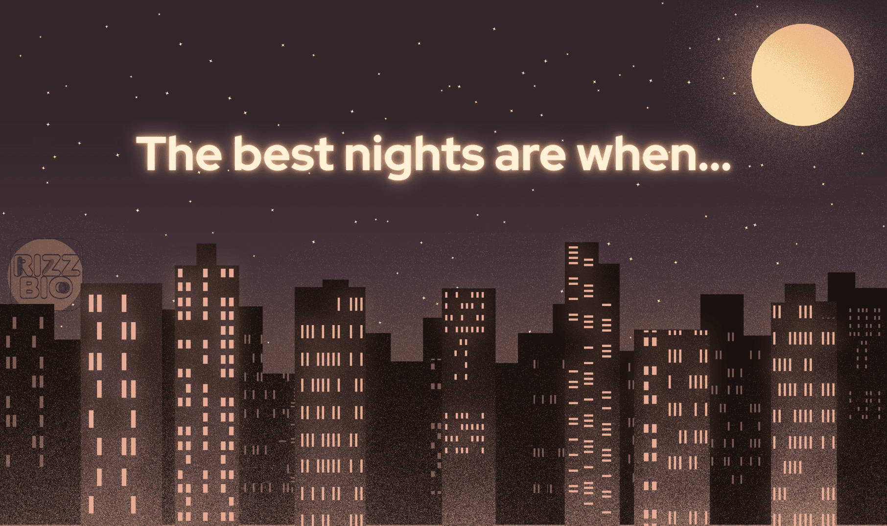 The best nights are when