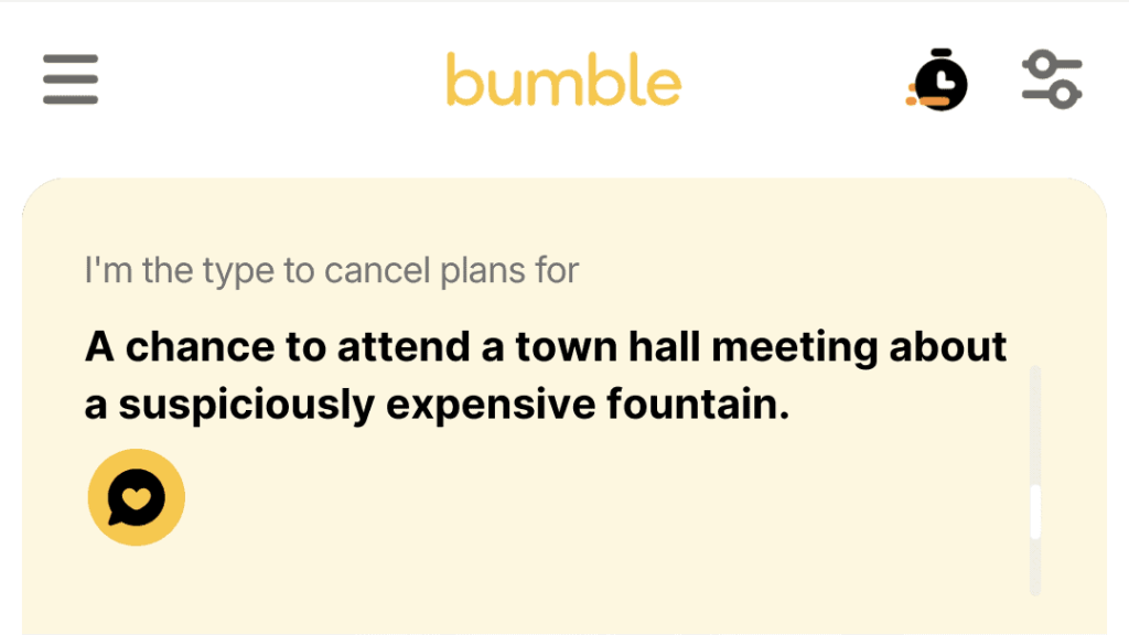 1. A chance to attend a town hall meeting about a suspiciously expensive fountain.