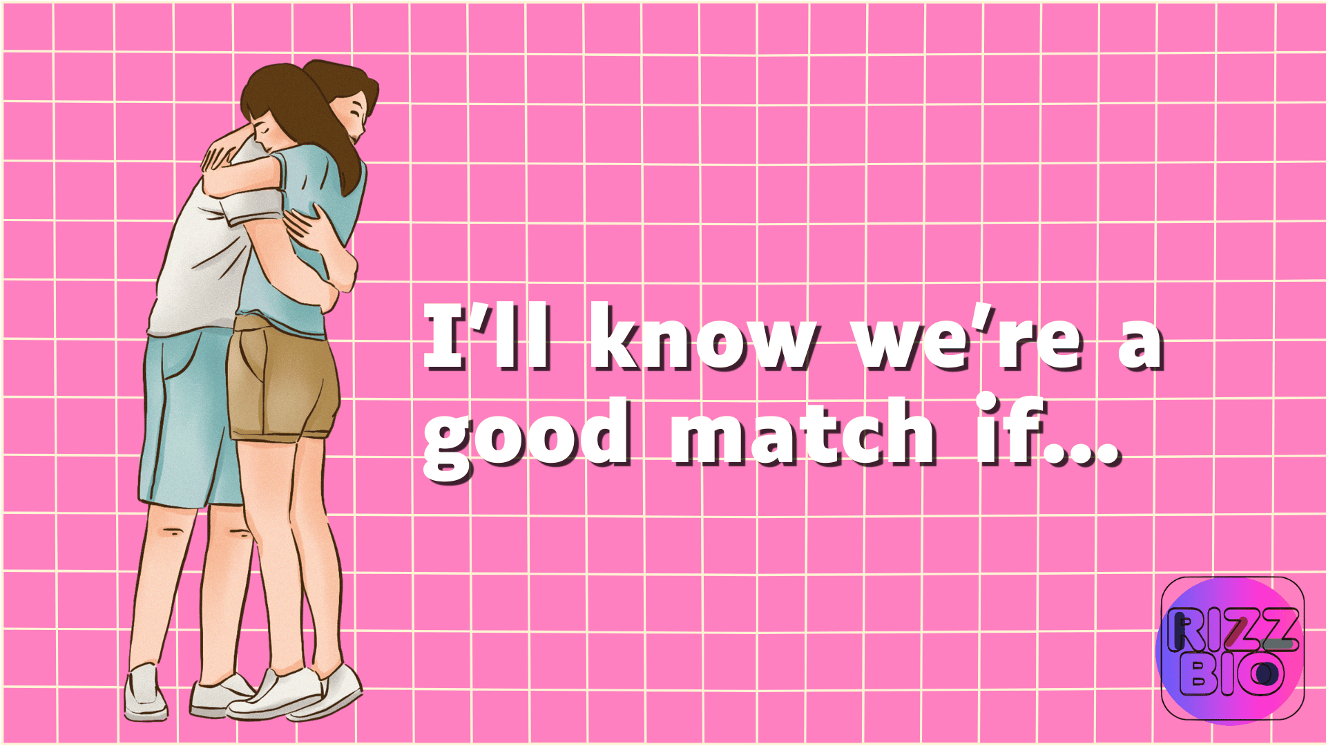90+ Heartfelt “I’ll Know We’re a Good Match If” Bumble Prompt Answers