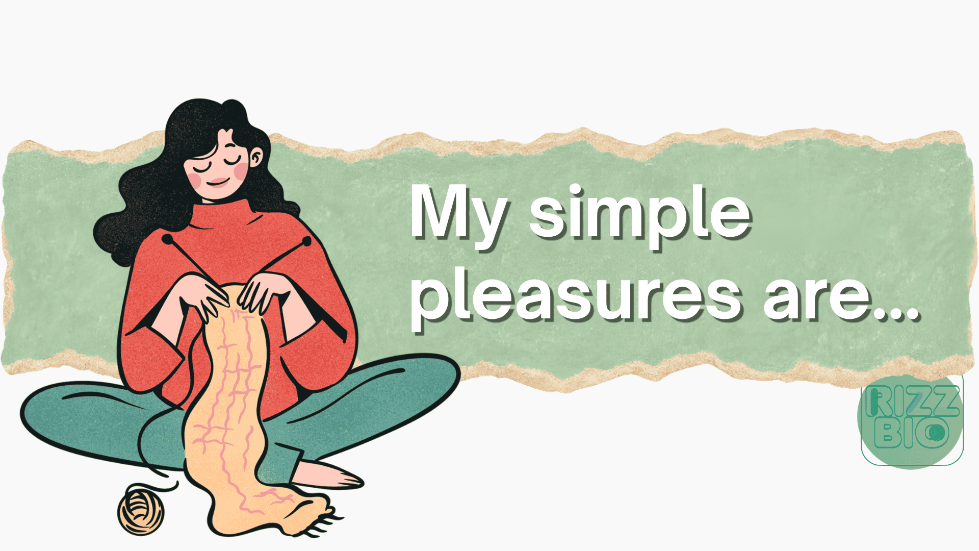 My simple pleasures are