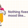 90 Cheerful “Nothing Fixes My Mood Like” Bumble Prompt Answers