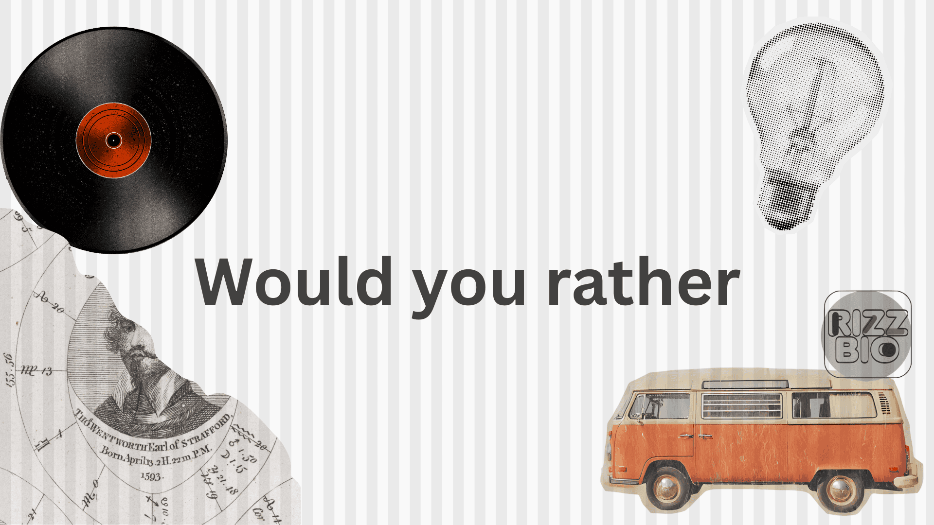 Would you rather